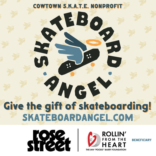 Rose Street x Skateboard Angel: Giving Back This Holiday Season